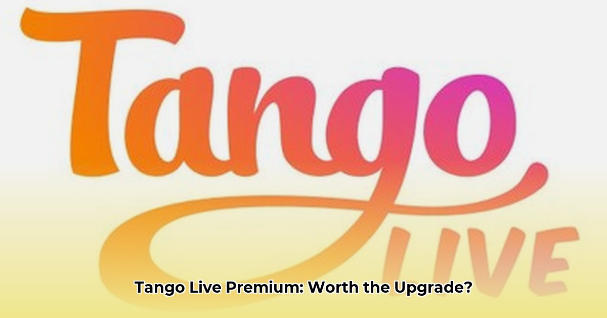 tango-live-premium
